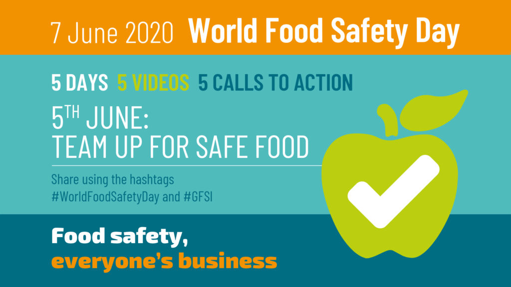 “Team up for food safety” #WorldFoodSafetyDay 2020