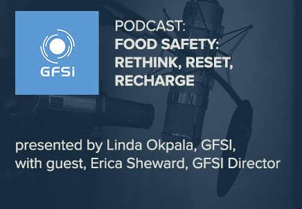 Food Safety: Rethink, Reset, Recharge