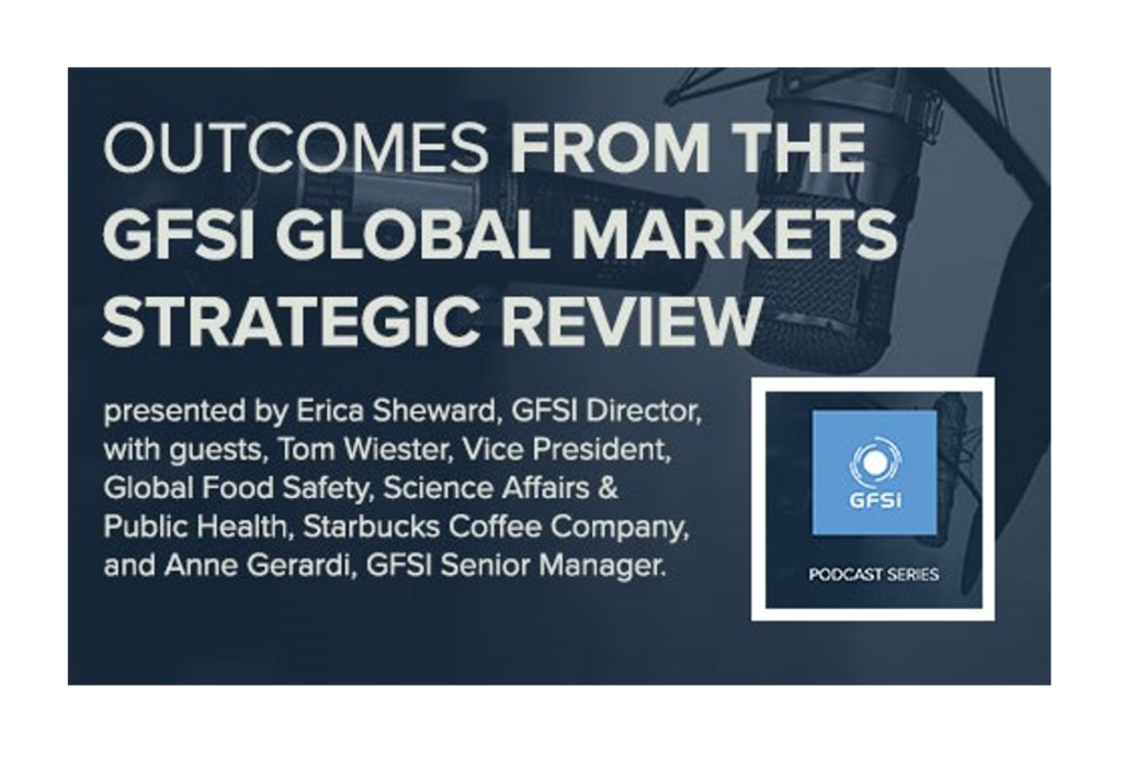 Outcomes from the GFSI Global Markets Strategic Review